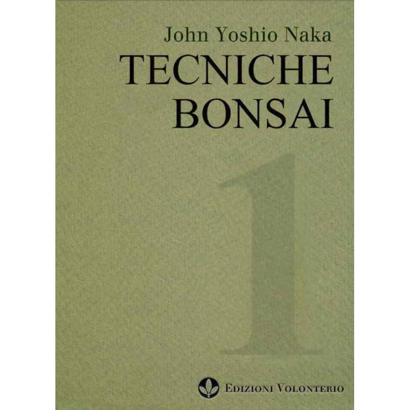 Bonsai-Techniken 1 von John Naka | 70,00  | Edizioni Volonterio