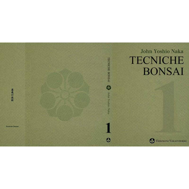 Bonsai Techniques 1 by John Naka | 70.00 | Edizioni Volonterio